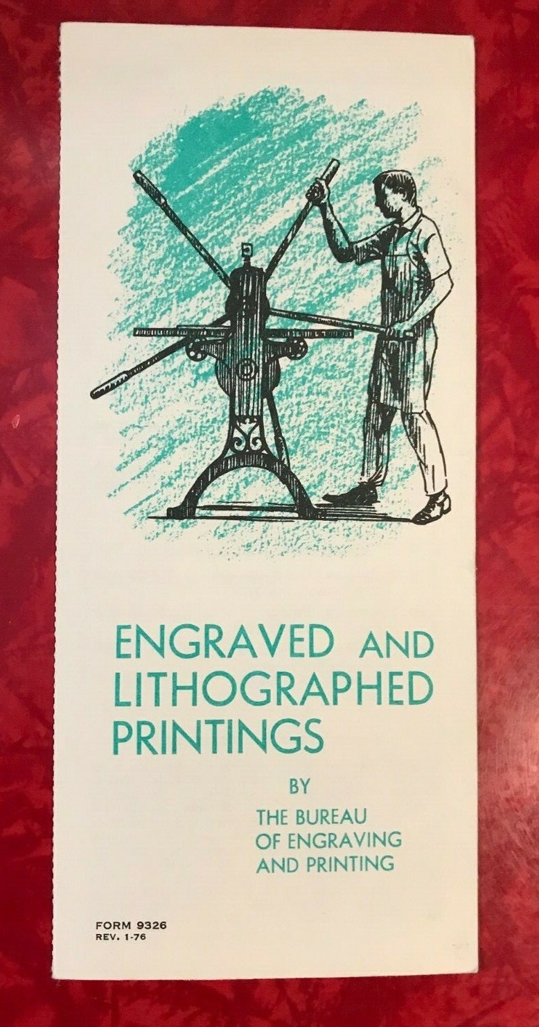 ENGRAVED & LITHOGRAPHED PRINTINGS BUREAU OF ENGRAVING & PRINTING BROCHURE 1976