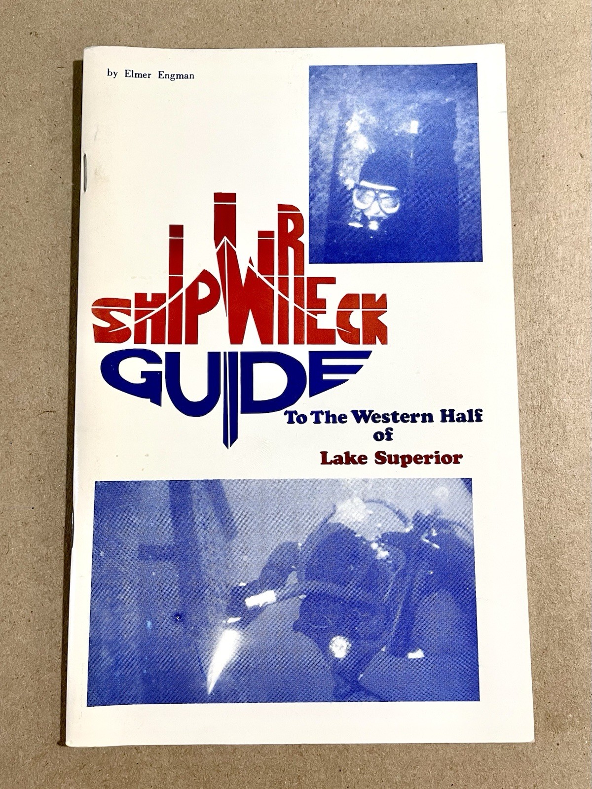 Shipwreck Guide To The Western Half of Lake Superior 1976 Vintage PB Booklet VG!