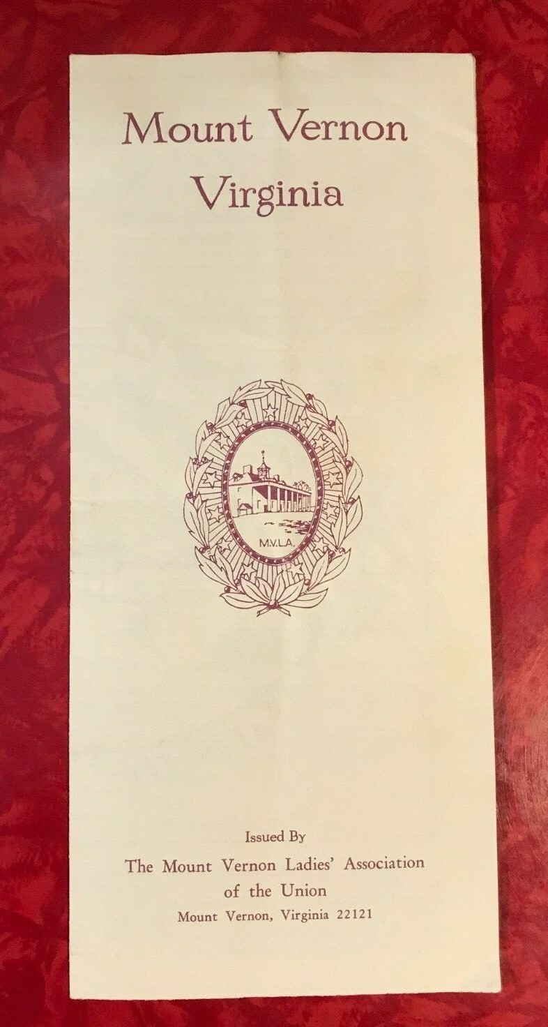 MOUNT VERNON THE HOME OF GEORGE WASHINGTON 8-PAGE VISITOR GUIDE 1977
