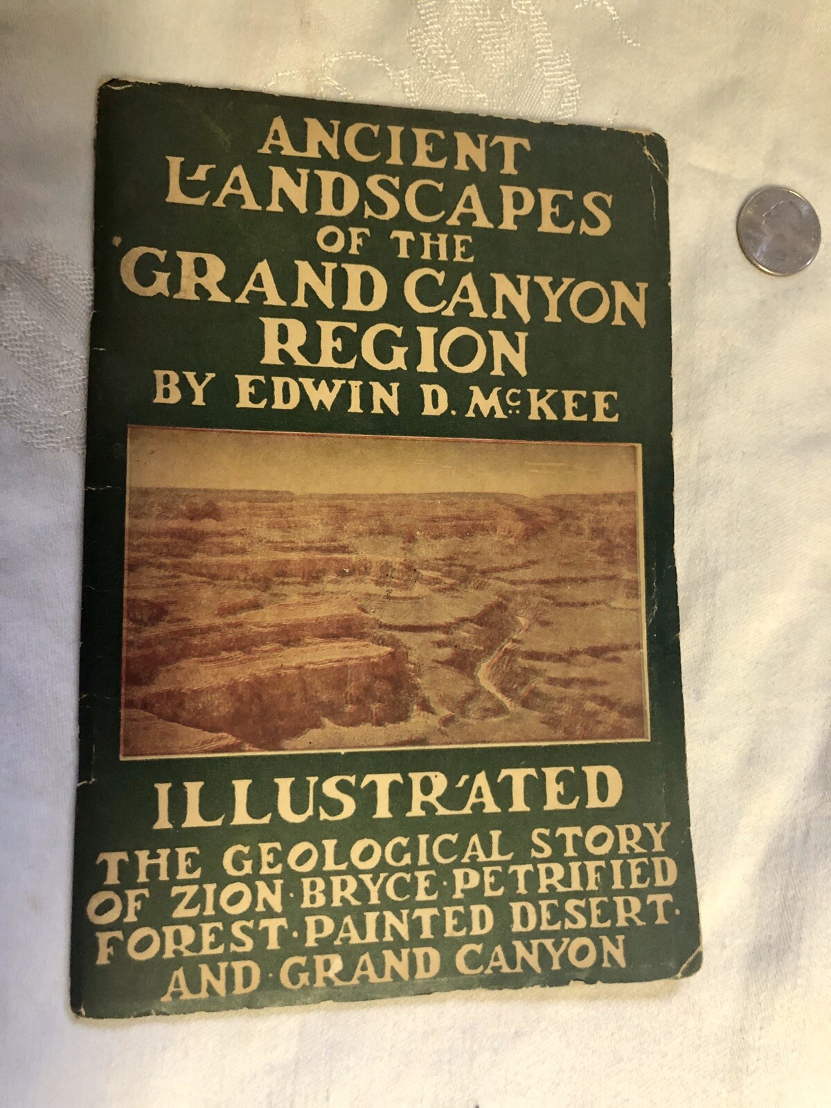 1950 Ancient Landscapes Grand Canyon,Zion,Bryce,painted Desert Etc Illustr.