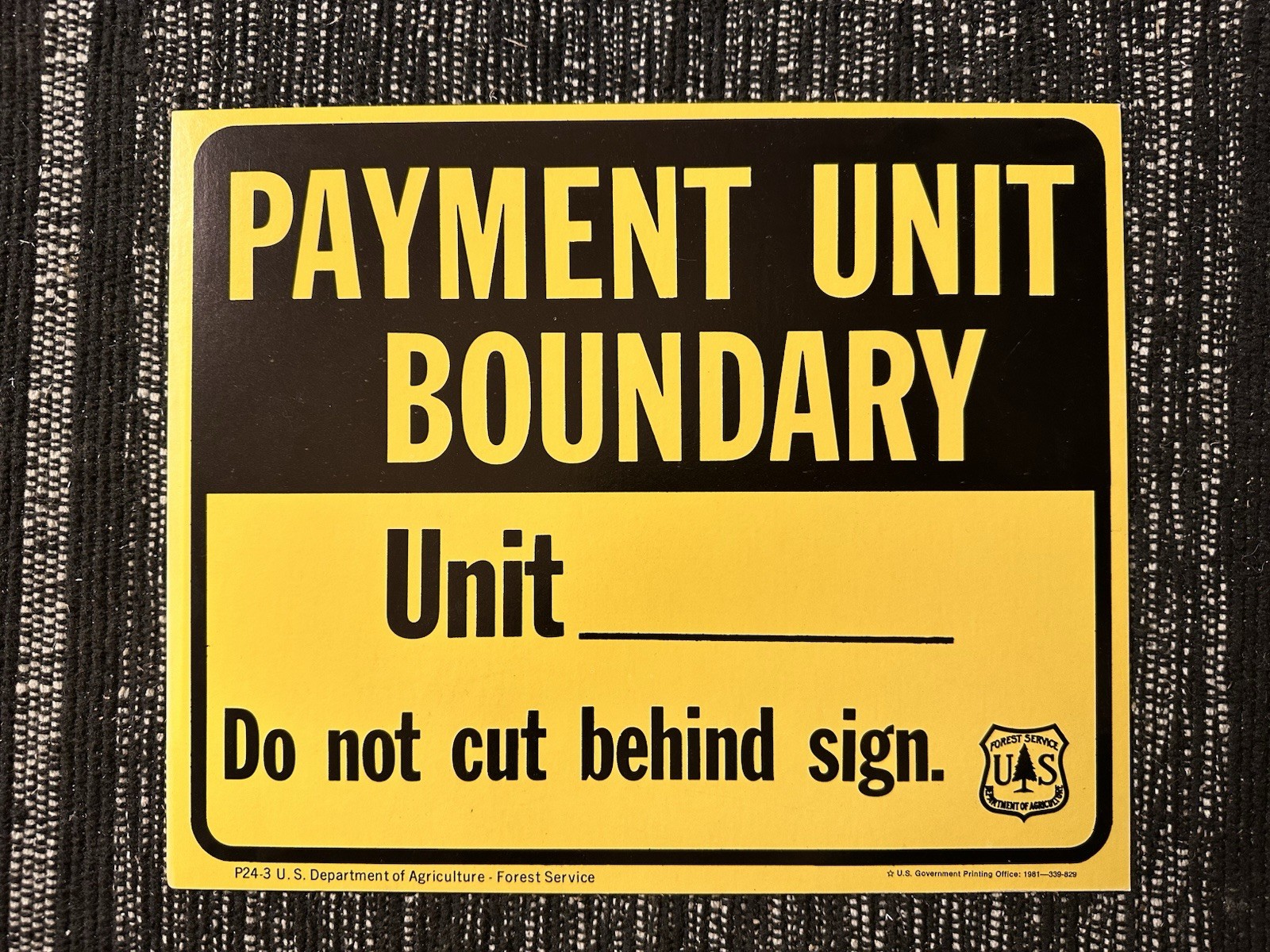 Vintage 1981 USFS US Forest Service ”PAYMENT UNIT BOUNDARY” Cardstock Sign