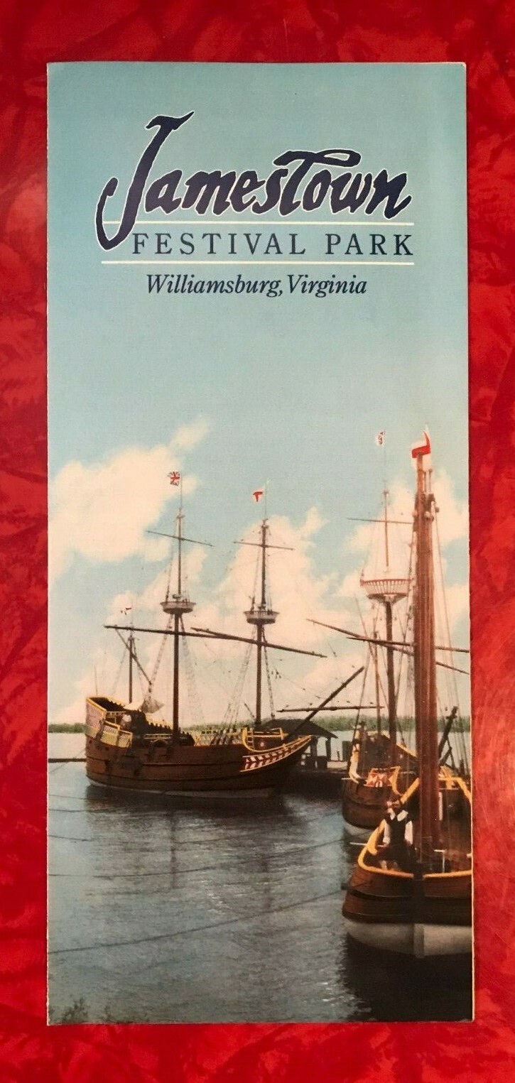 JAMESTOWN FESTIVAL PARK – WILLIAMSBURG VIRGINIA 6-PAGE BROCHURE 1988