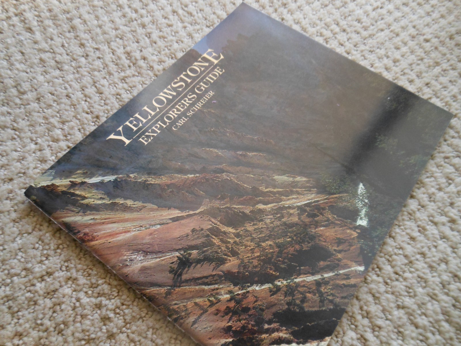 1983 Yellowstone Explorers Guide Carl Schreier National Park Hot Springs Geysers