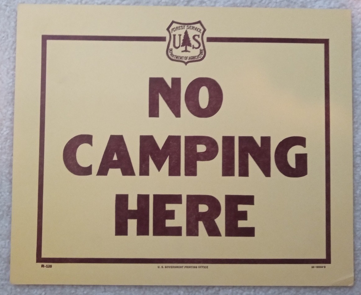 Vintage National Forest Service Paper Sign. “No Camping Here” hunt fish camp