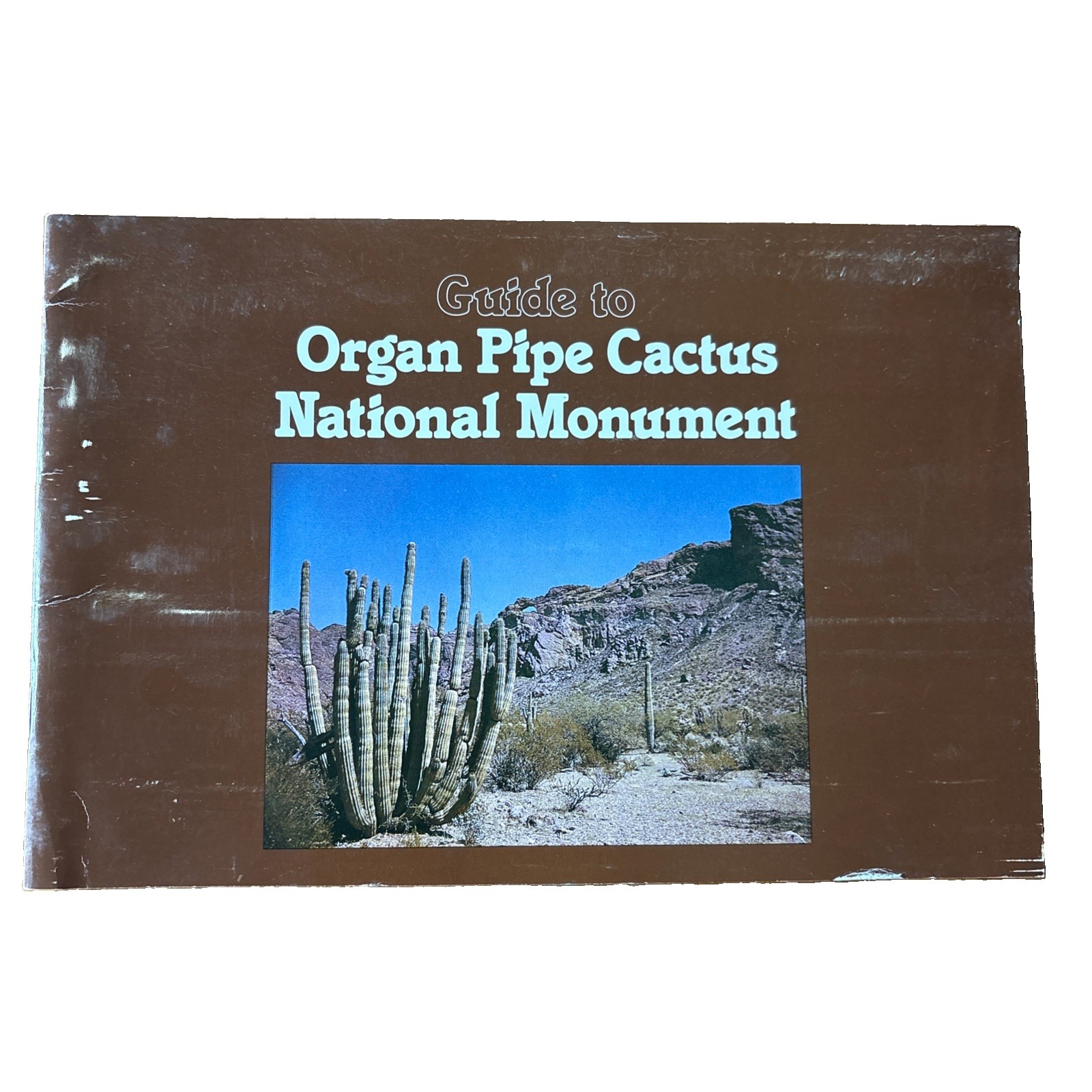 Guide To Organ Pipe Cactus National Monument (1986/ Trade Paperback)