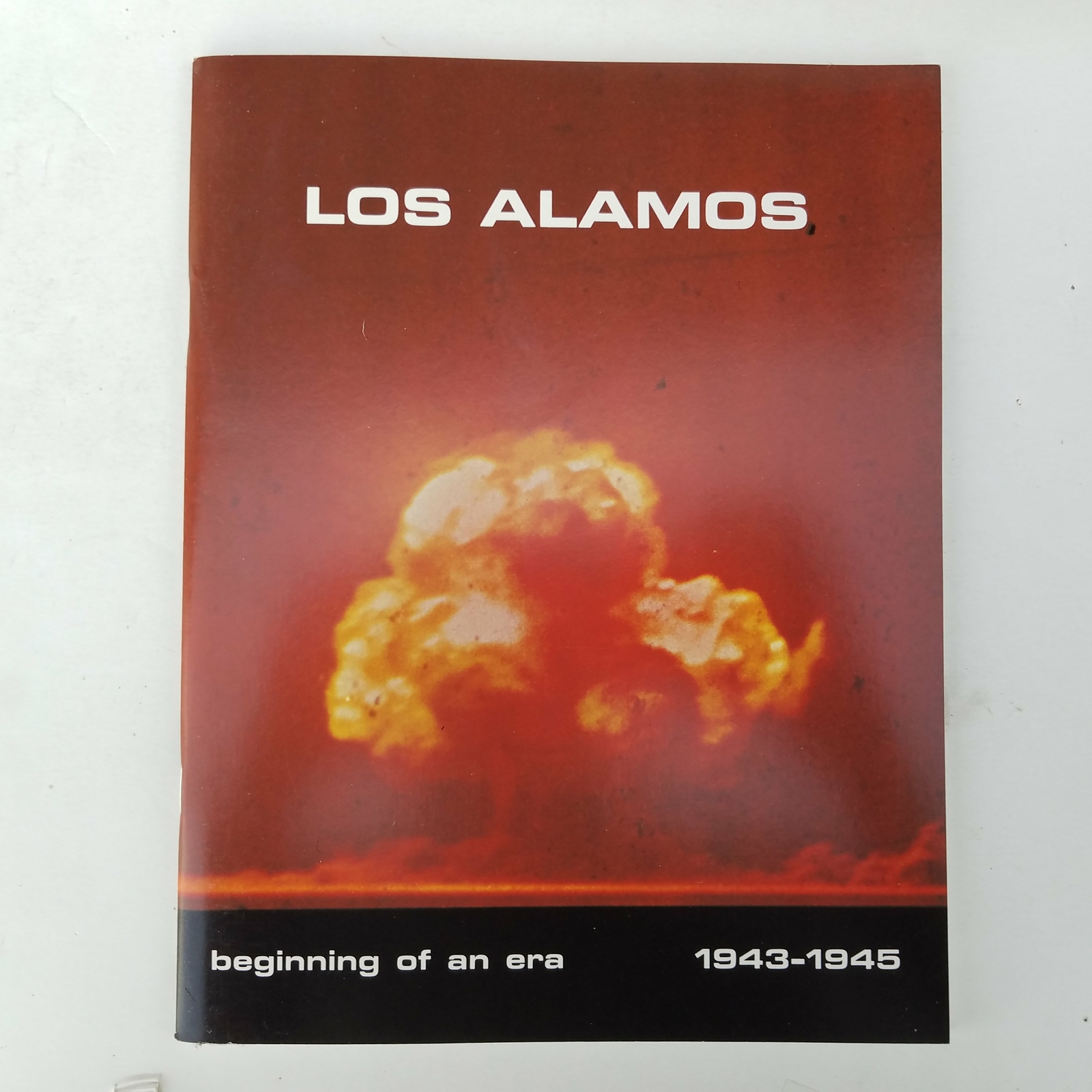Los Alamos – Beginning of An Era 1943-1945 0941232077