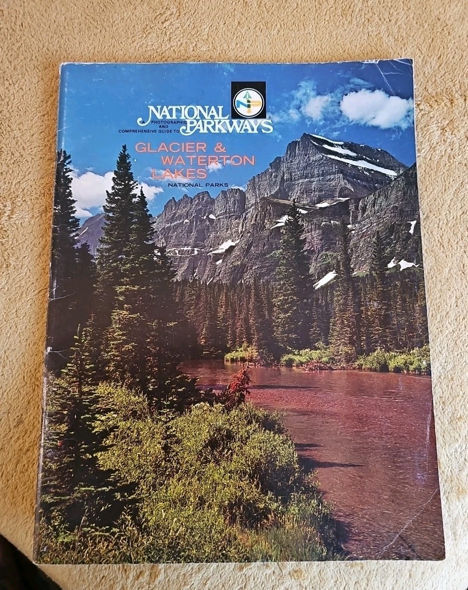 National Parkways Guide To Glacier & Waterton Lakes National Parks Vintage 1974
