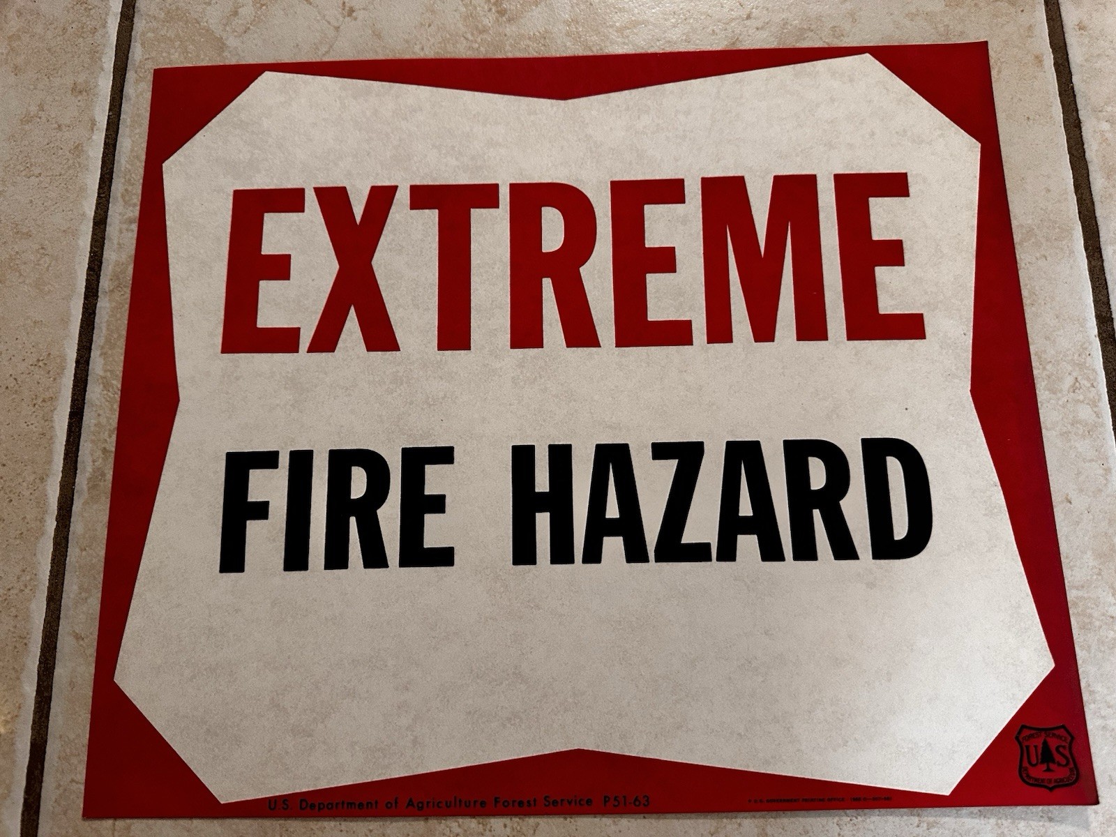 Vintage 1968 USFS US Forest Service ”EXTREME FIRE HAZARD” Waxed Paper Sign LARGE