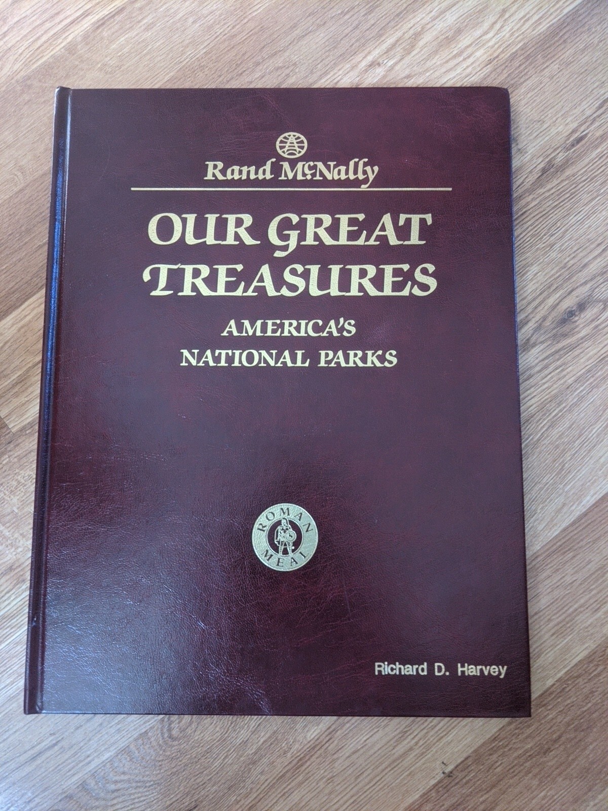 Rand McNally OUR GREAT TREASURES America’s National Parks
