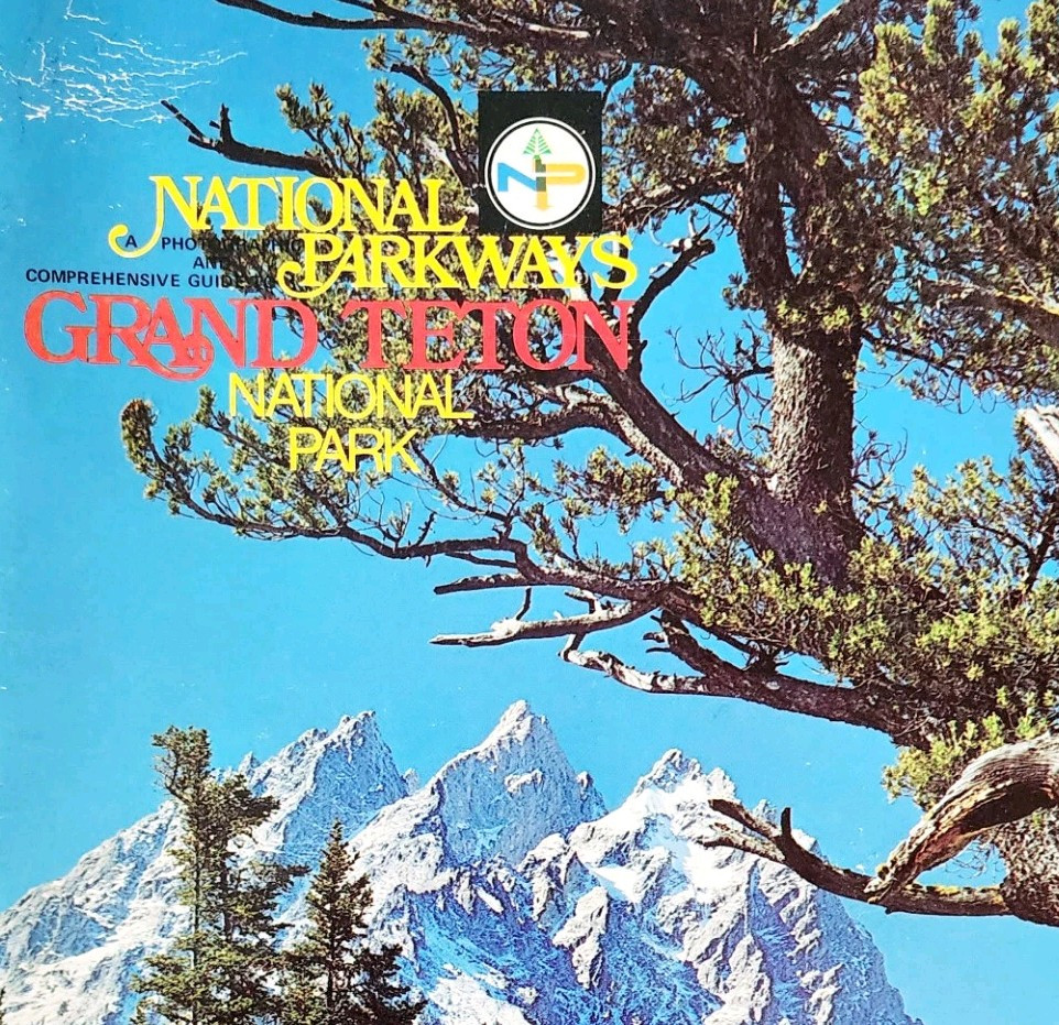1971 Grand Teton National Park PB Guide Book Natl Parkways 1st Edition DWRR3