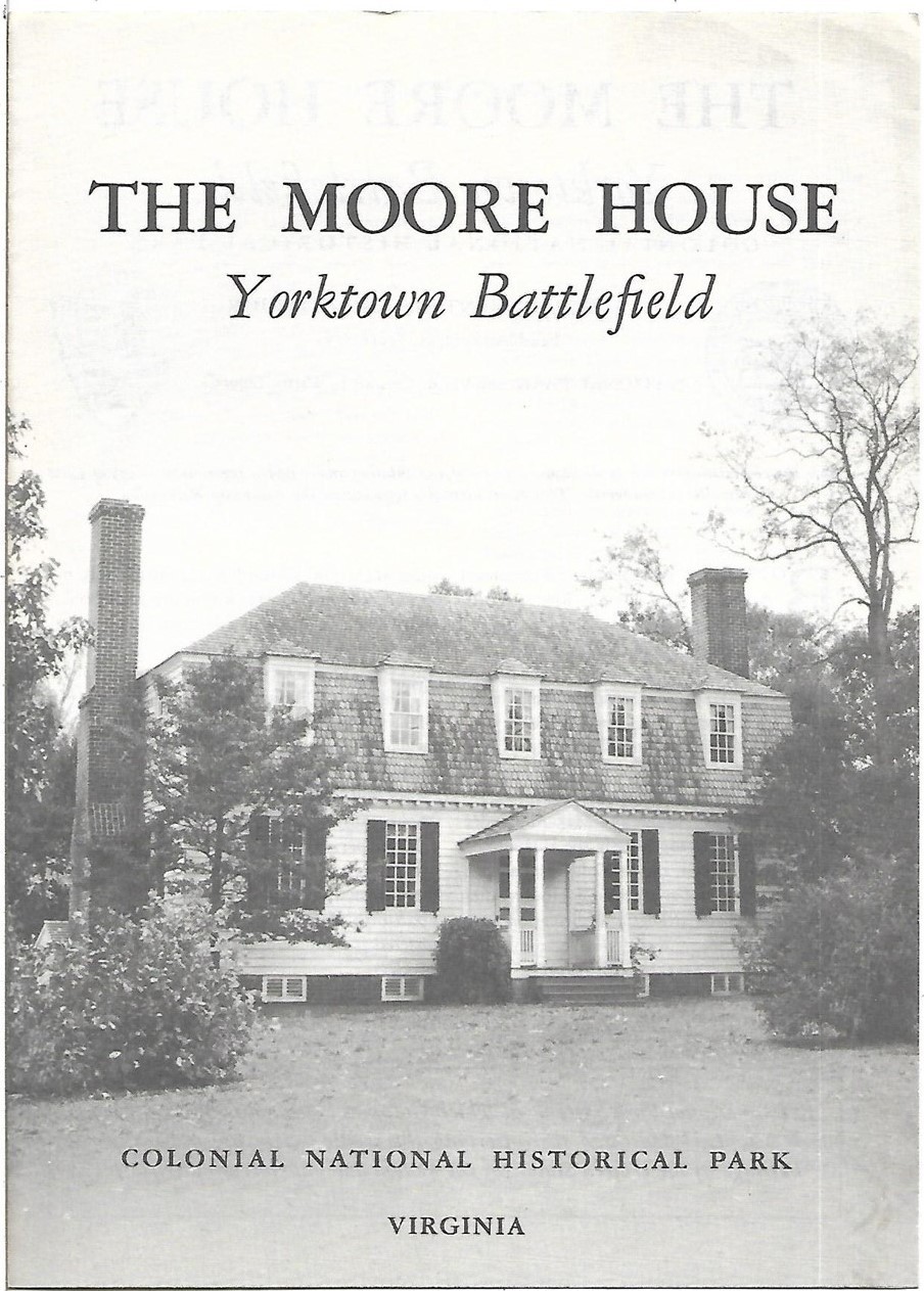 Original 1957 Brochure MOORE HOUSE Articles of Capitulation YORKTOWN BATTLEFIELD