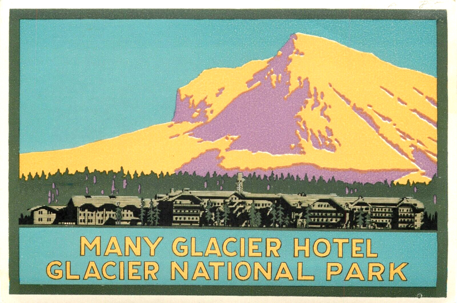 Many Glacier Hotel ~GLACIER NATIONAL PARK~ Beautiful/Historic Luggage Label 1930