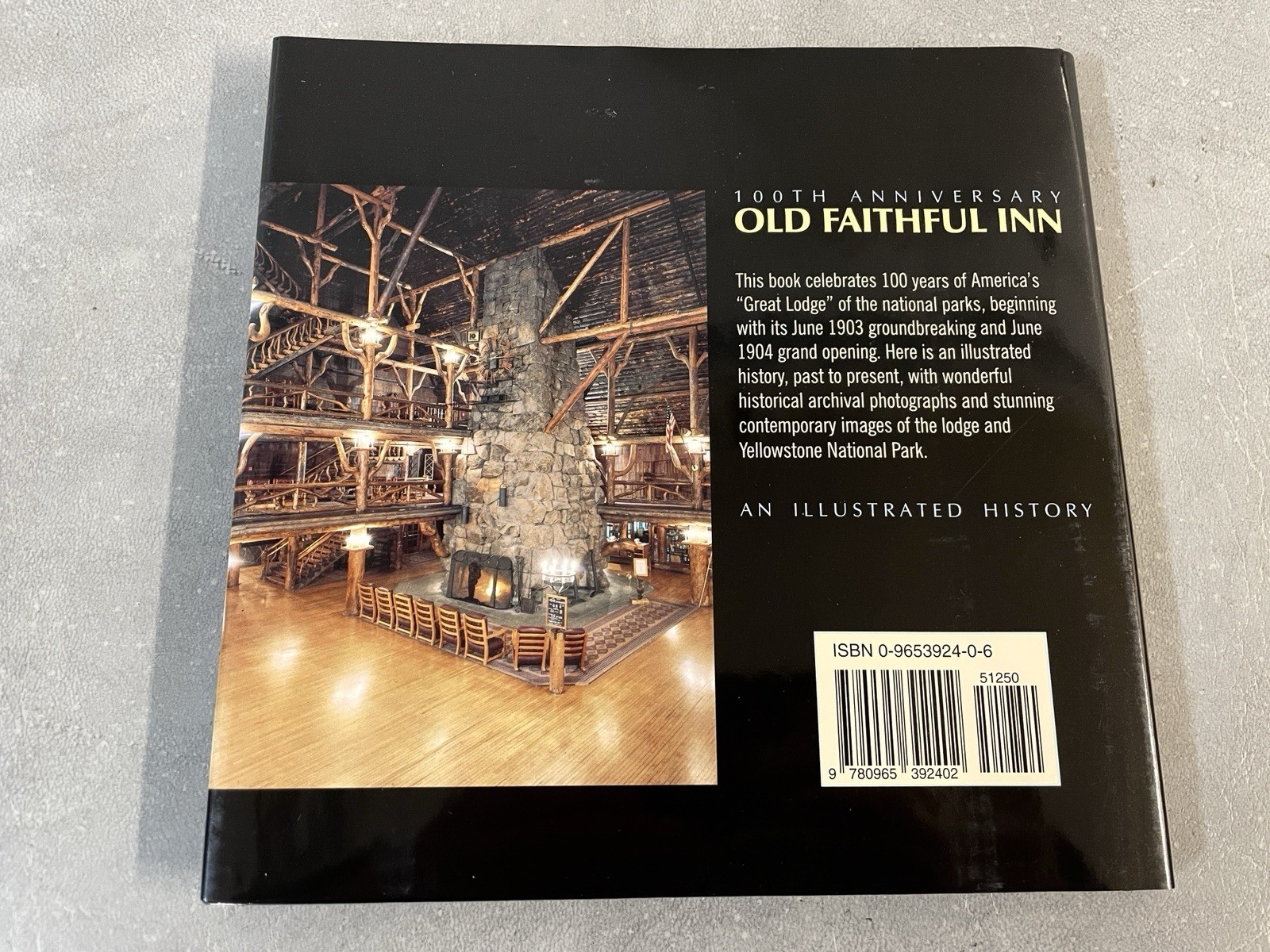 Old Faithful Inn Yellowstone National Park 100th Anniversary – Book and Video