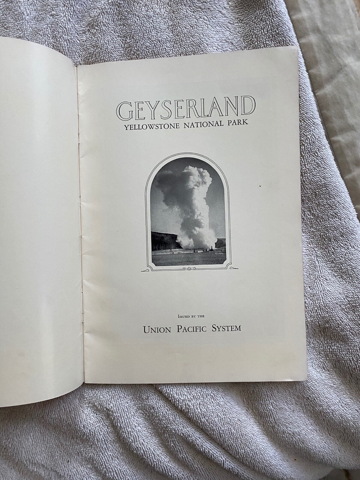1928 Yellowstone National Park Tour Booklet Union Pacific Railroad
