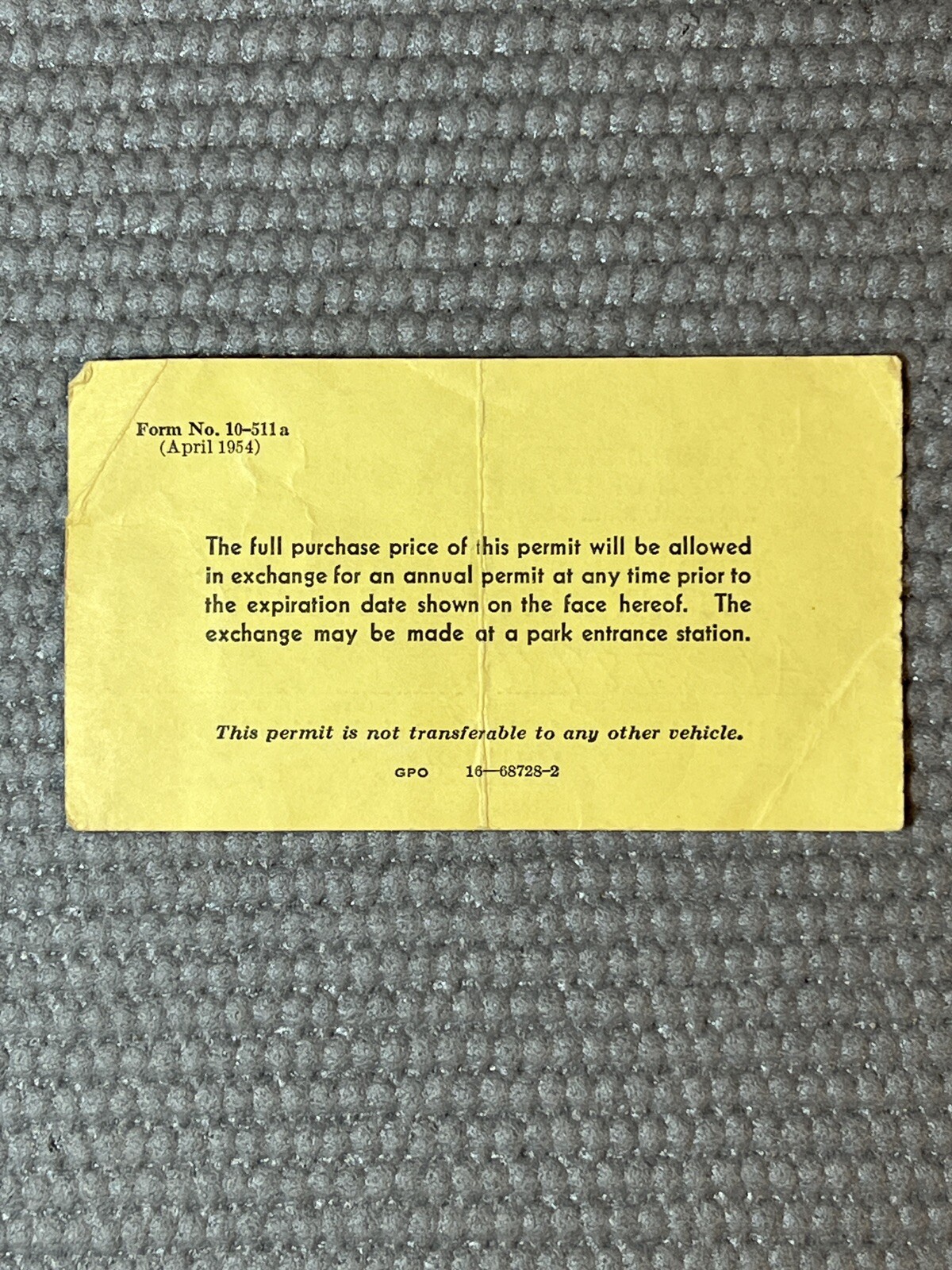 1955 YELLOWSTONE NATIONAL PARK 15 DAY AUTOMOBILE PERMIT Fee $3.00, Sept 23, 1955