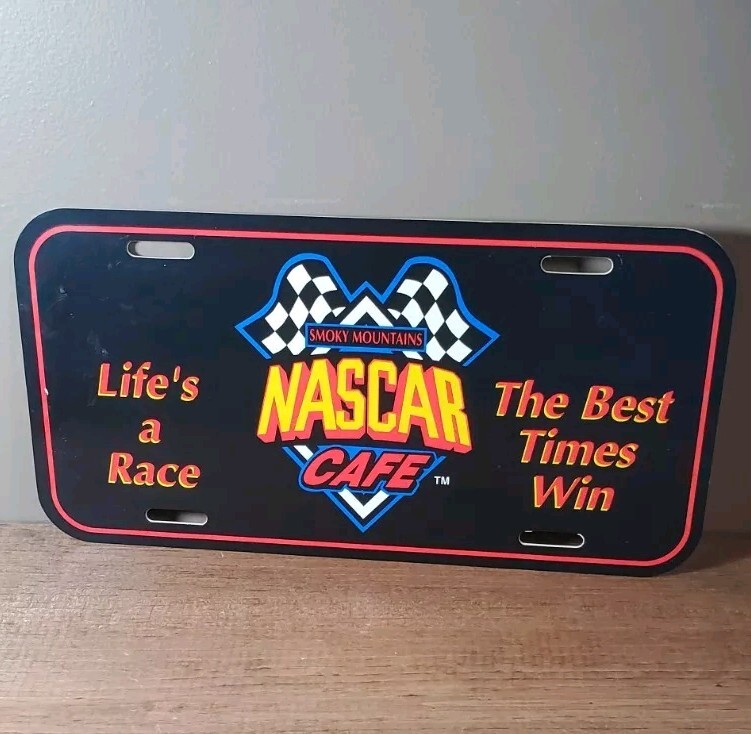 Vintage NASCAR CAFE Smoky Mountains Plastic License Plate Novelty Life’s A Race