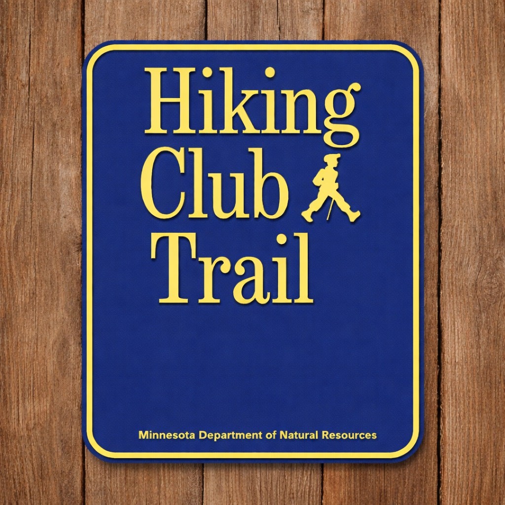 Minnesota DNR Hiking Club Trail Sign State National Park Recreation Forestry