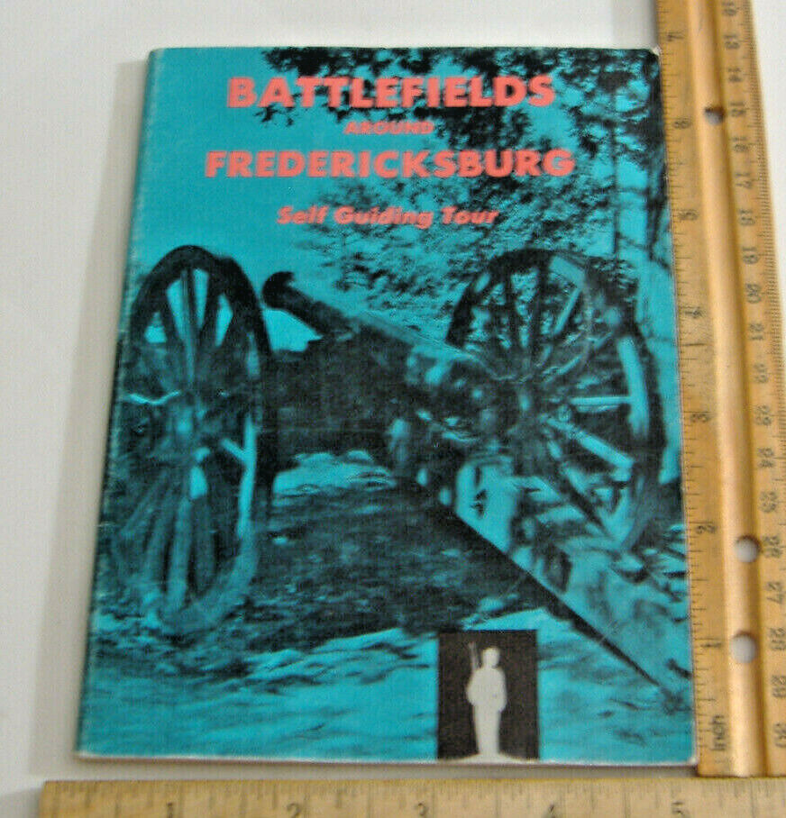 BATTLEFIELDS AROUND FREDERICKSBURG~SELF GUIDING TOUR~1960 SOFTCOVER BOOKLET