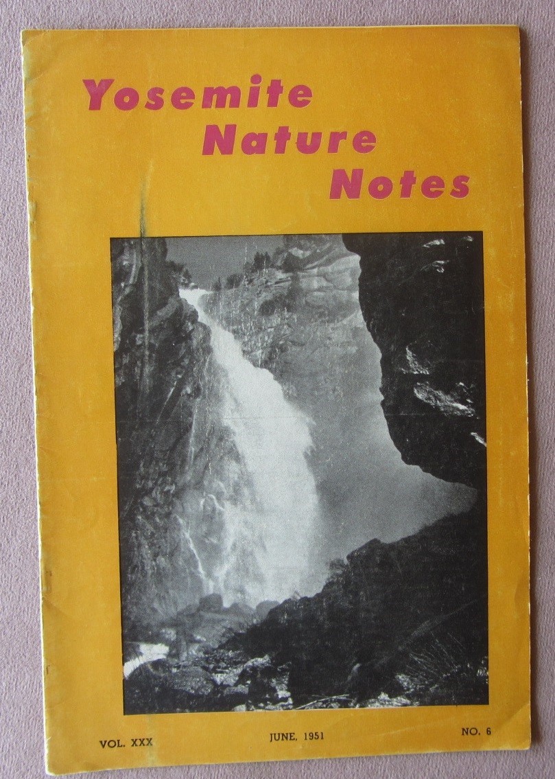 Vtg 1951 YOSEMITE National Park Nature Notes * Geography of Mariposa Indian War