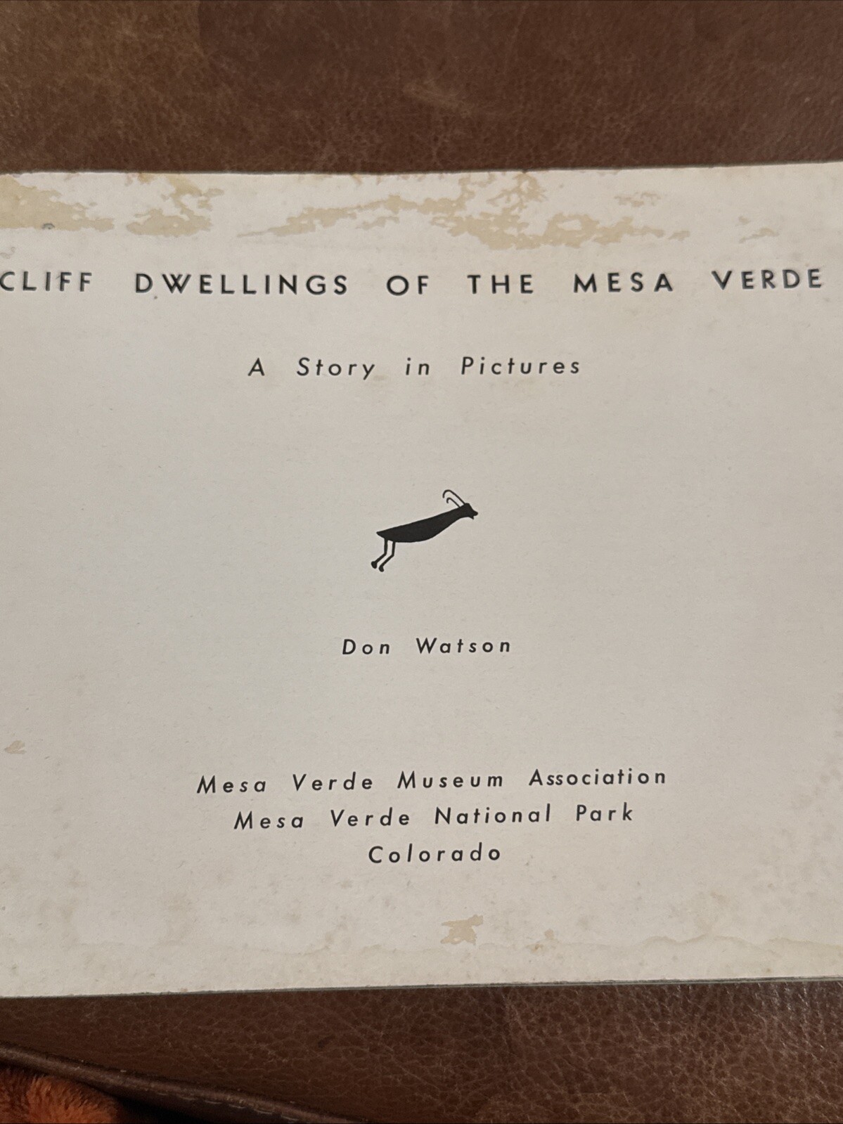 CLIFF DWELLINGS MESA VERDE NP COLORADO DON WATSON PHOTO BOOKLET 1953