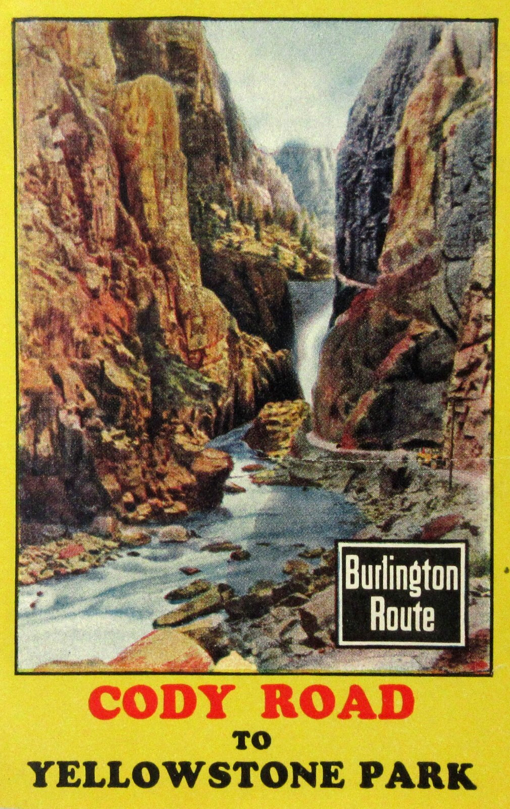 Vintage Yellowstone Park Luggage Label Burlington Railroad Cody Road Original