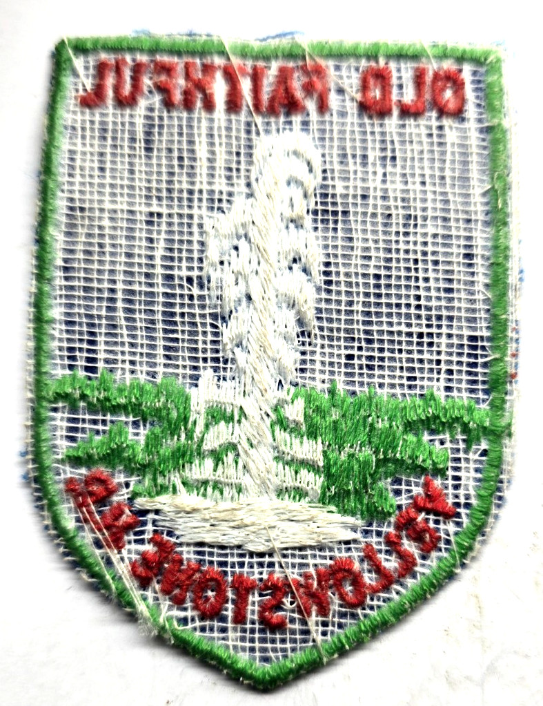 Old Faithful Yellowstone National Park Patch Vintage Souvenir Sew On (K6N)