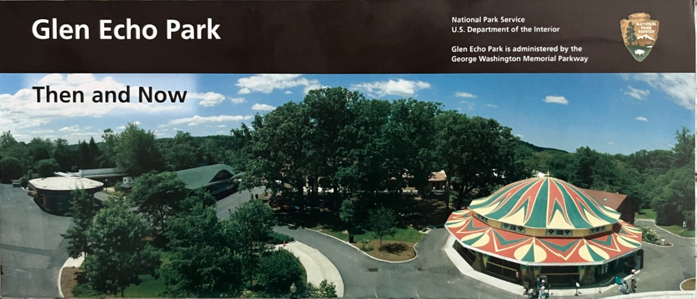 2006 GLEN ECHO PARK Then and Now NATIONAL PARK SERVICE UNIGRID BROCHURE