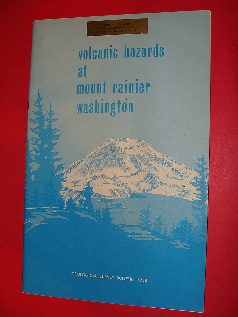 Volcanic Hazards at Mount Rainier Washington 1967 Geological Survey #1238