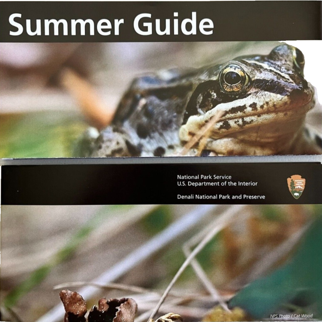 2024 SUMMER GUIDE DENALI NP – Alaska NATIONAL PARK SERVICE UNIGRID BROCHURE/MAP
