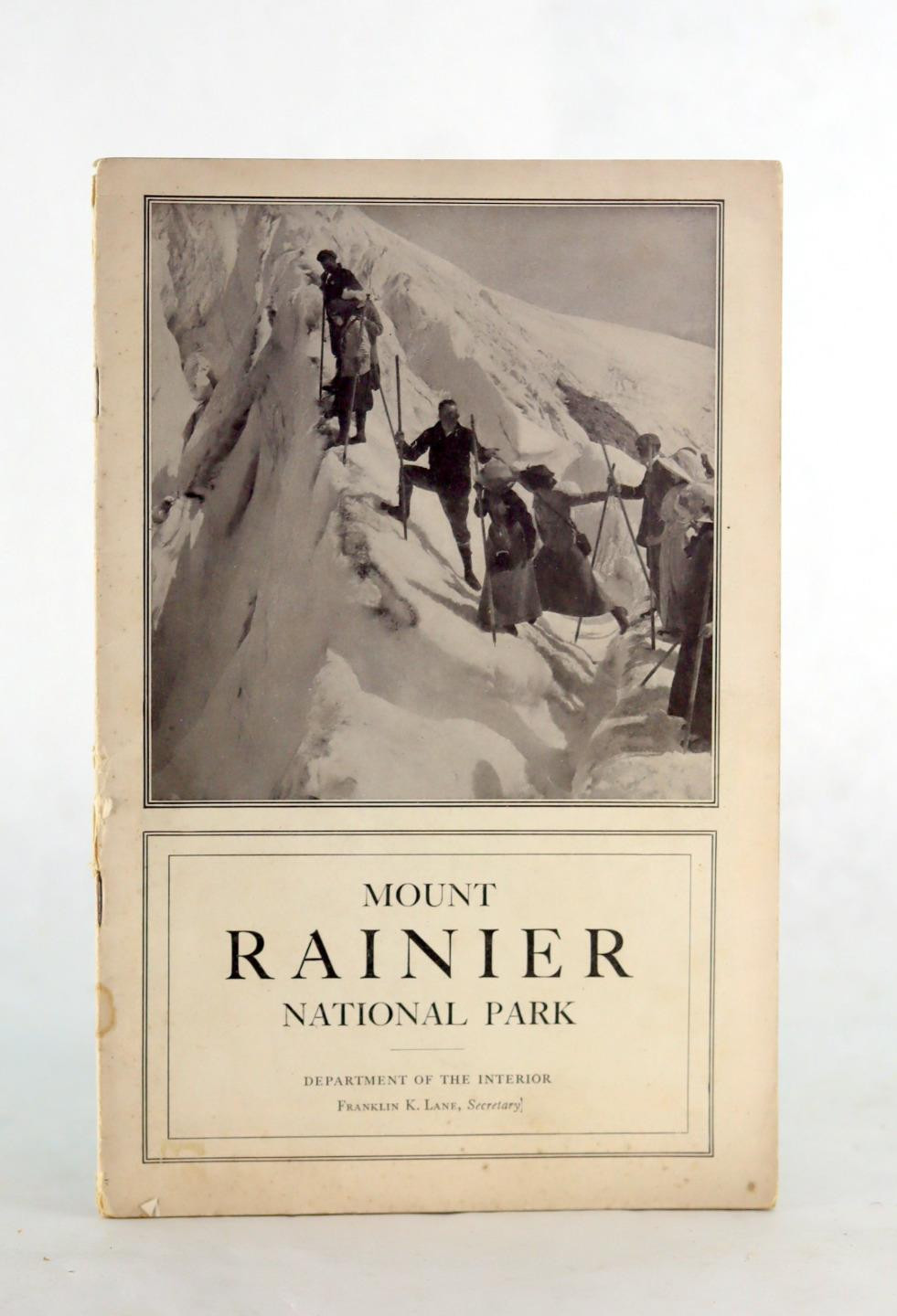 Franklin K Lane 1916 Mount Rainier National Park Information Guide with Map