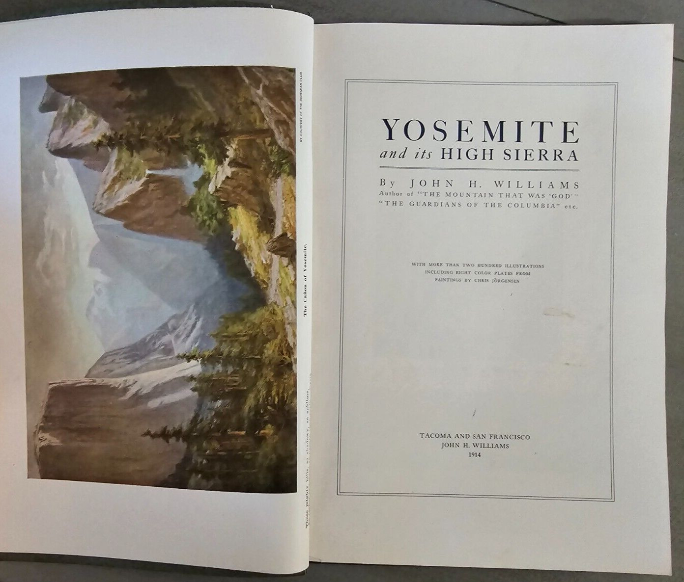 Yosemite & it’s High Sierra, Written by John H. Williams, 1914, Nice!