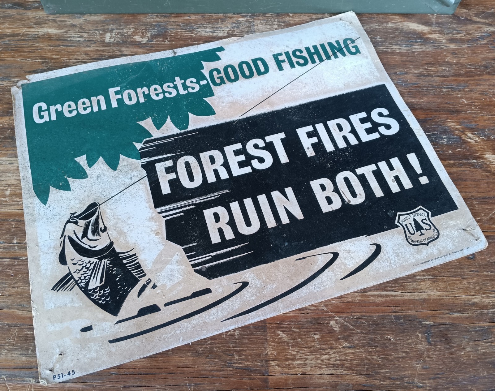 1968 USFS Service Sign~ Green Forests – Good Fishing, Forest Fires Ruin Both!