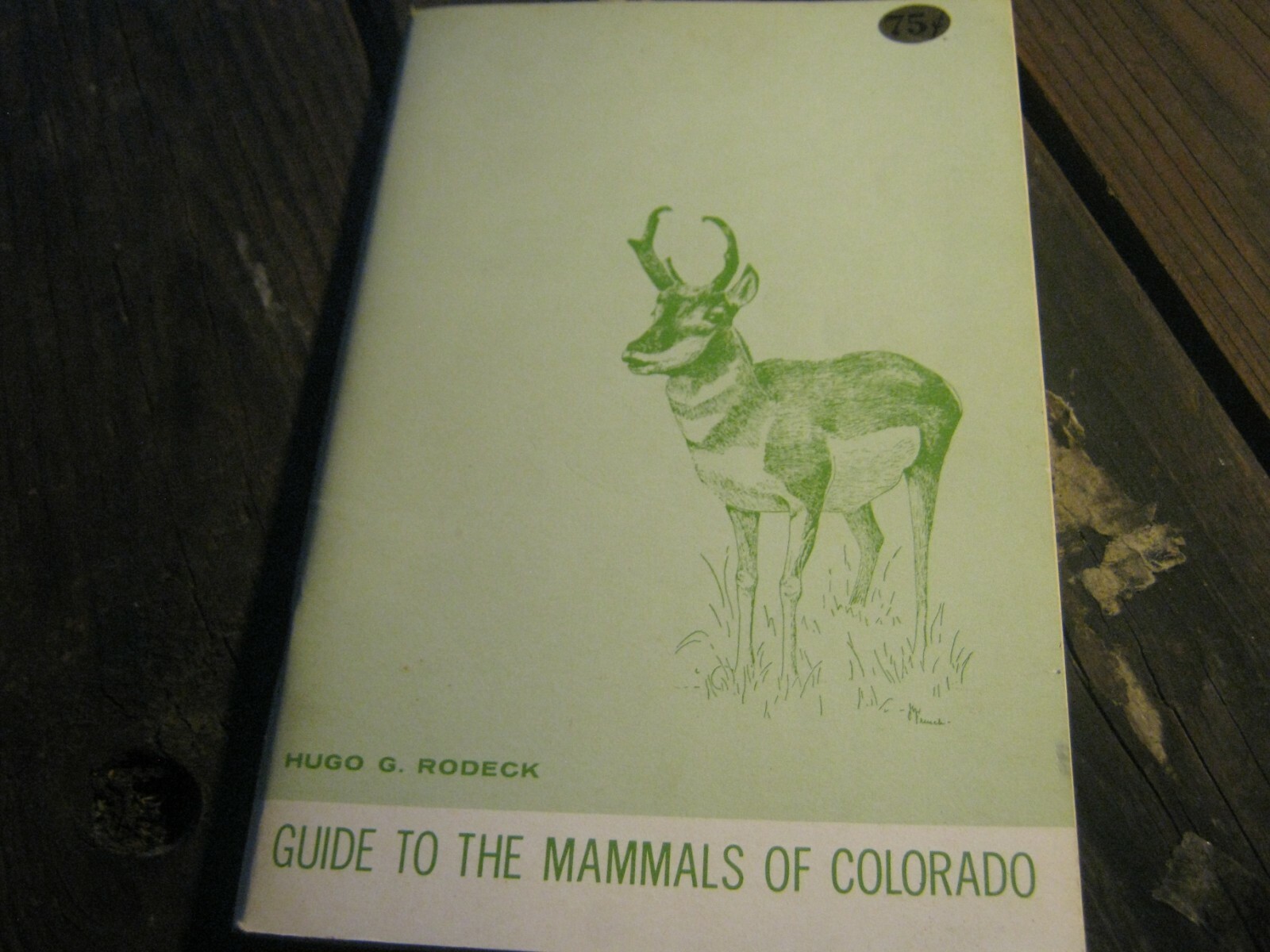 1967 Guide To The Mammals Of Colorado book by Hugo G. Rodeck