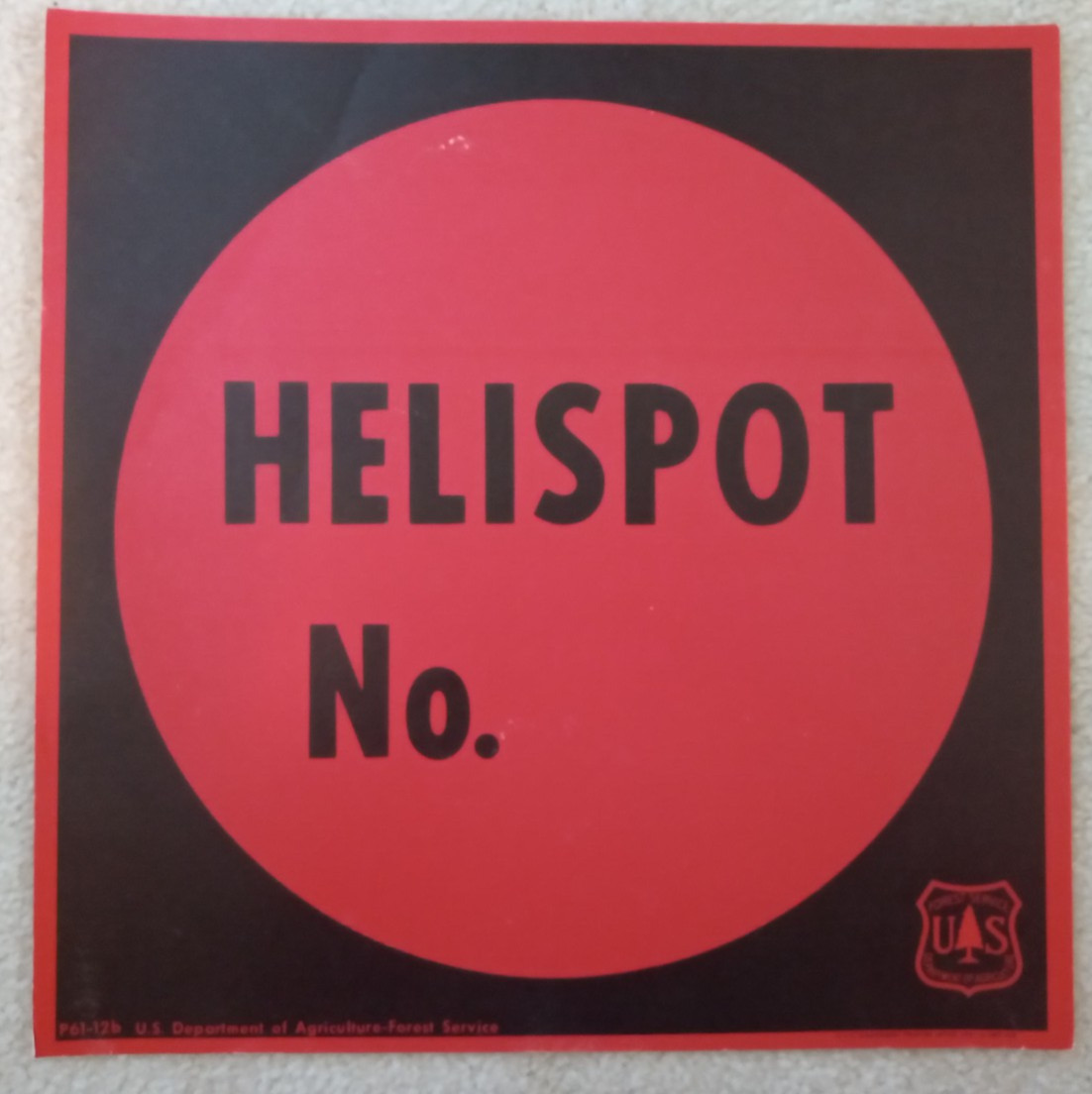 Vintage National Forest Service Paper Sign “Helispot No.” emergency landing spot
