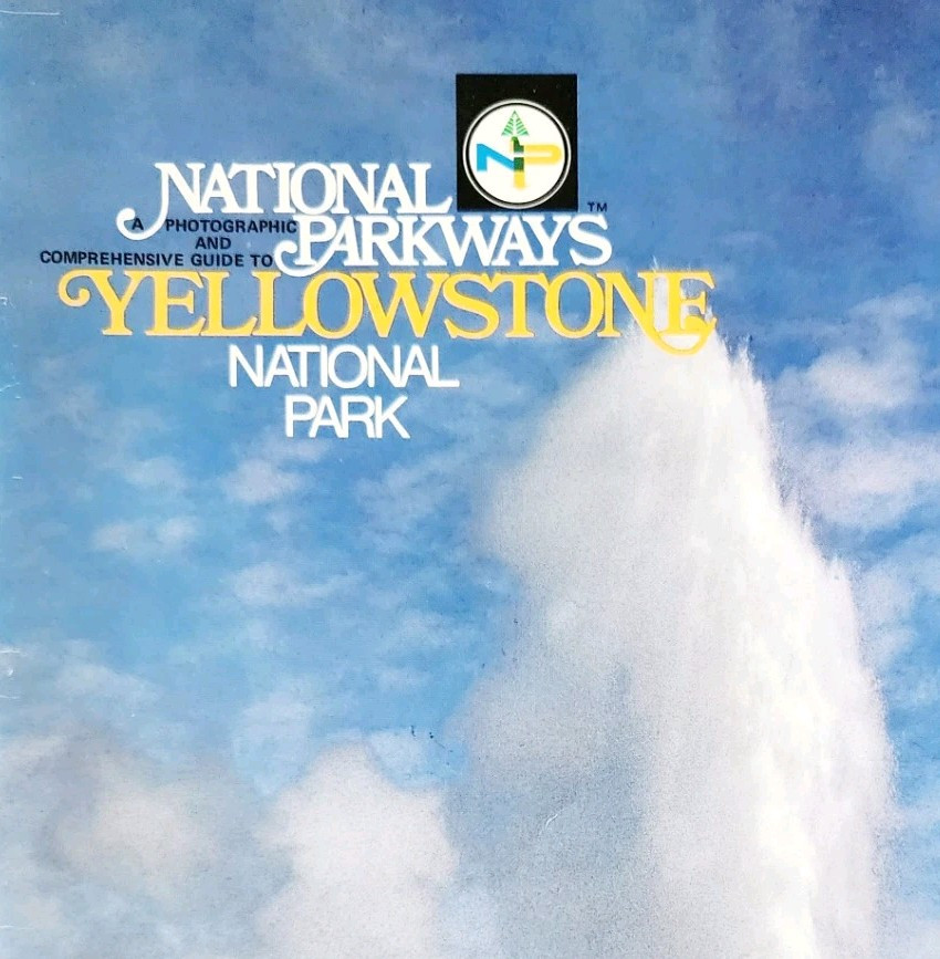 1971 Yellowstone National Park PB Guide Book Natl Parkways 1st Edition DWRR3