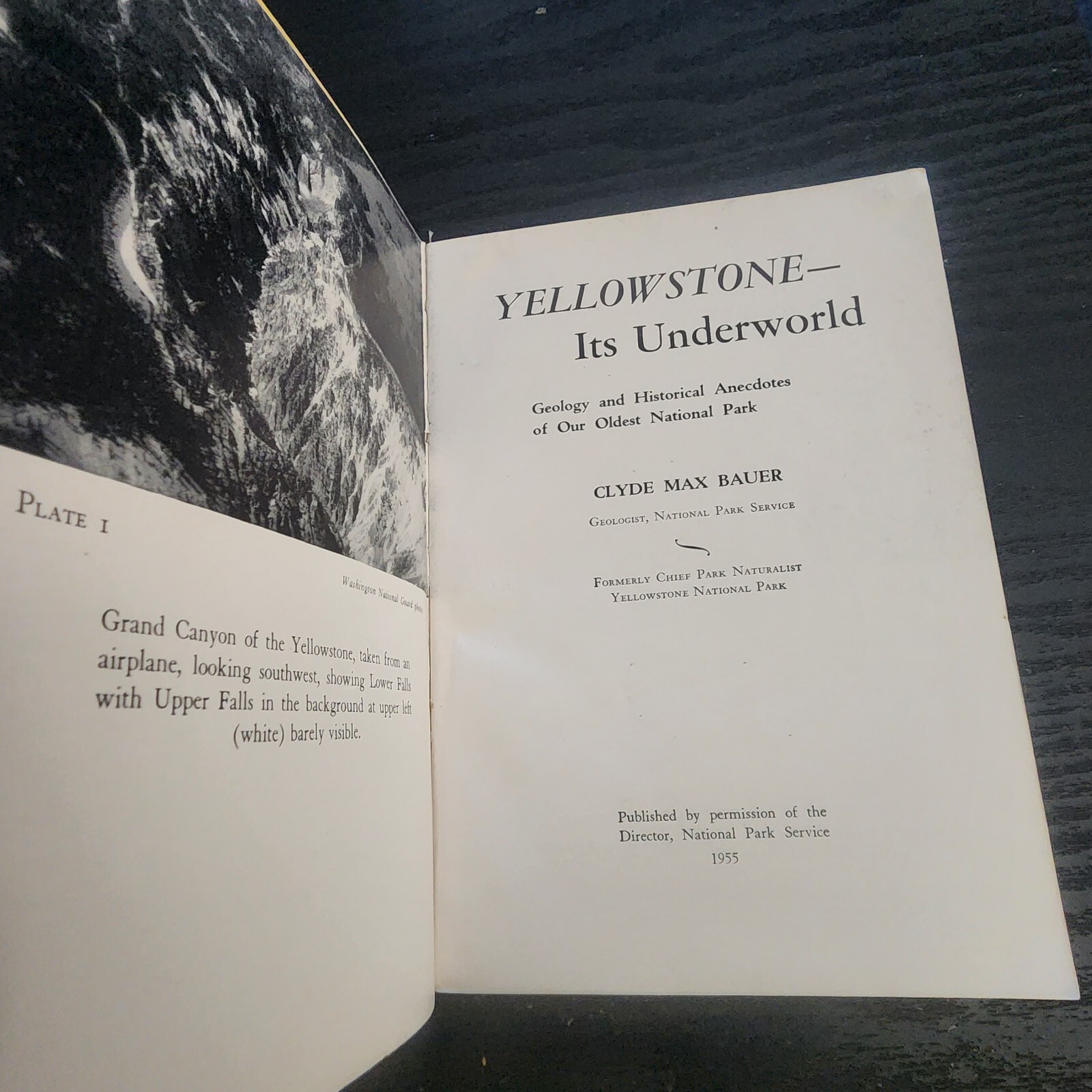 VINTAGE 1955 YELLOWSTONE IT’S UNDERWORLD BOOK BY MAX BAUER