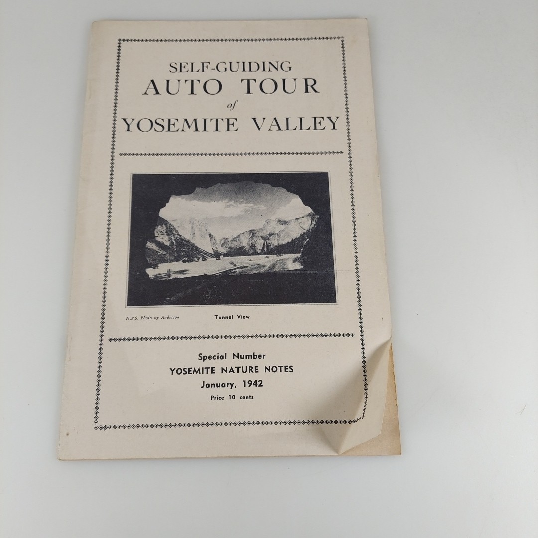 Self-Guiding Auto Tour of Yosemite Valley 1942 Yosemite Nature Notes Illustrated