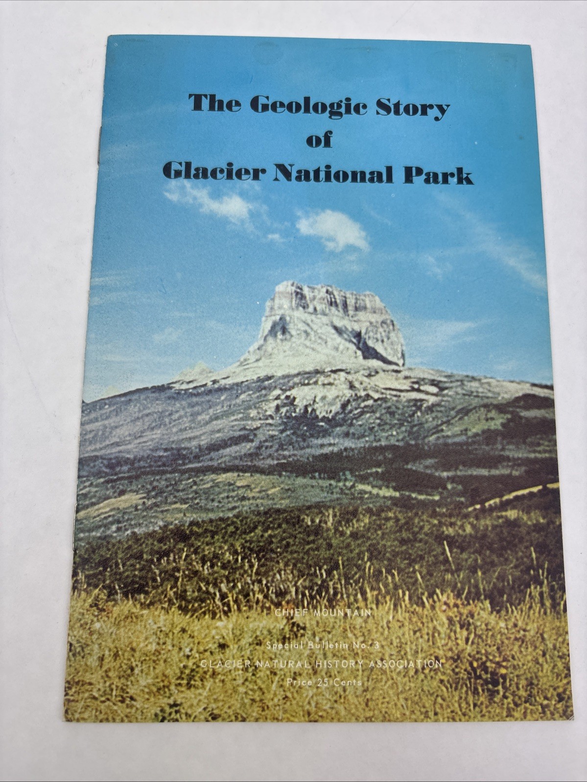 the geologic story of glacier national park 1963 reprint James L. Dyson booklet