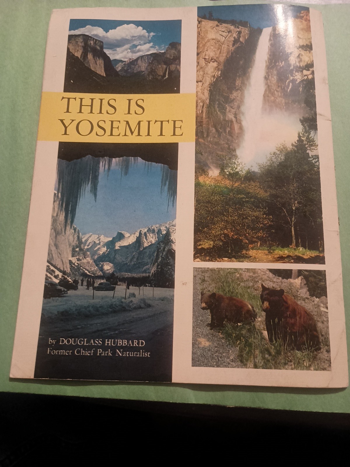This is Yosemite by Douglas Hubbard Guide Book