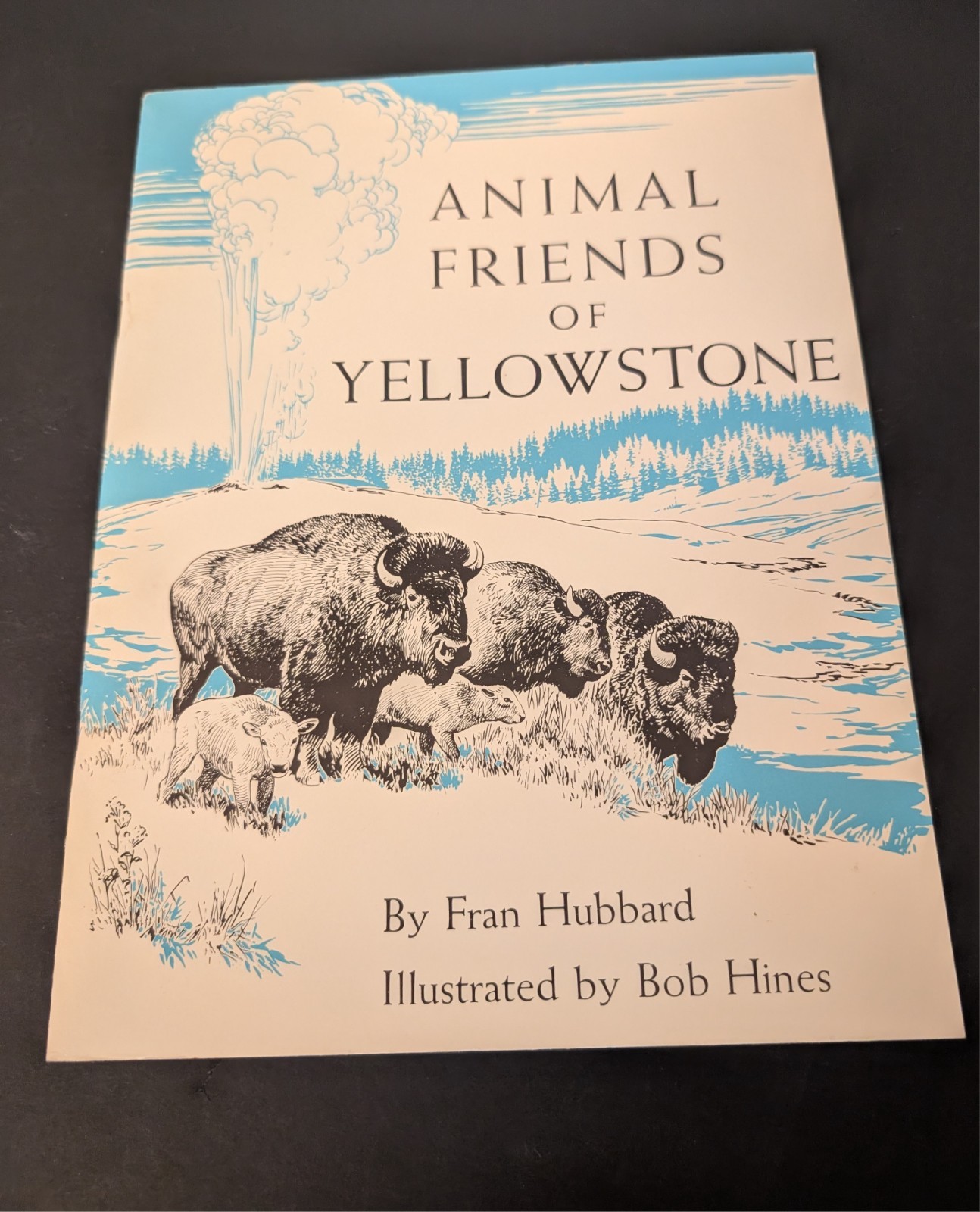Vtg Animal Friends of Yellowstone Publication Fran Hubard Bob Hines 1971 -Nice
