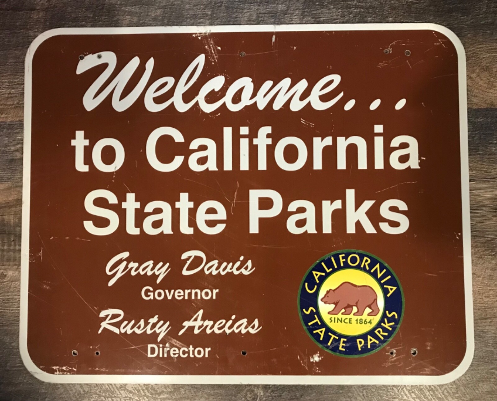 Welcome to California State Parks Metal Sign Governor Gray Davis SO-CAL GAS OIL