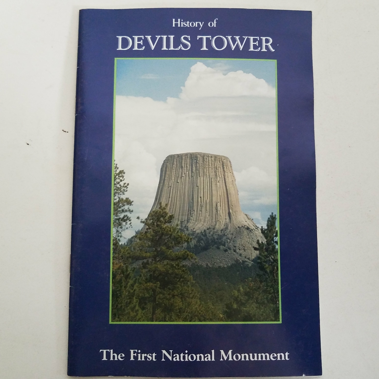 History of Devils Tower by Ray H. Mattison 1984