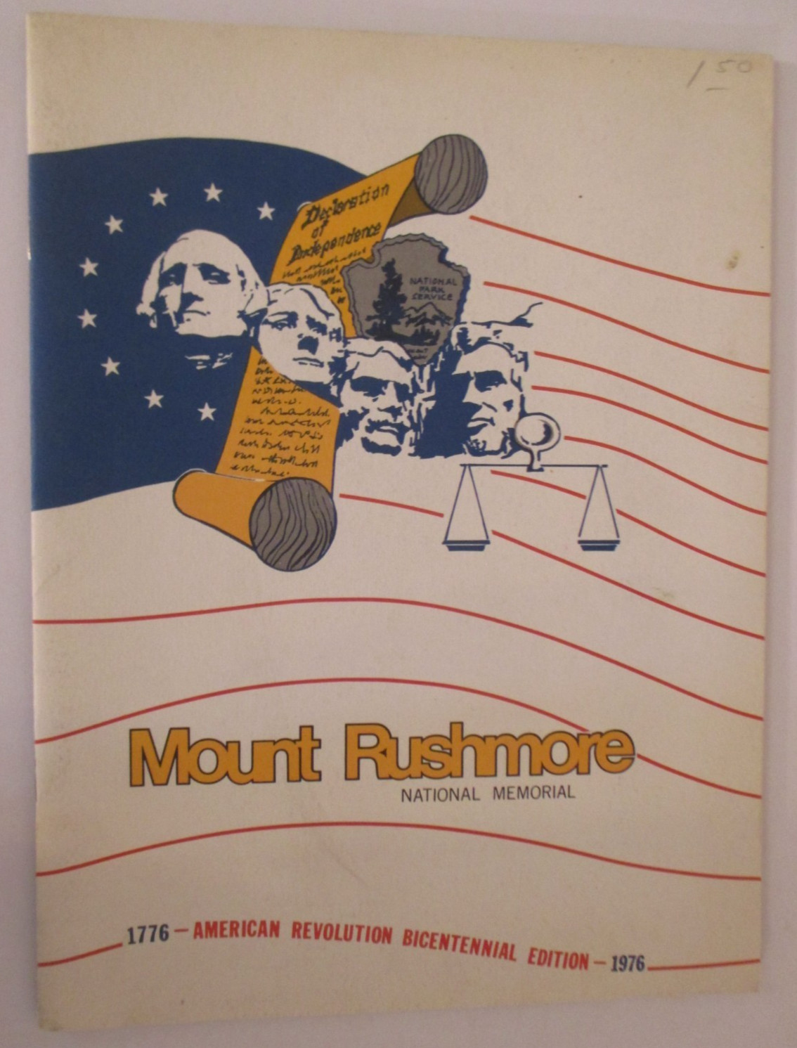 Mount Rushmore National Memorial American Revolution Bicentennial Edition c1975