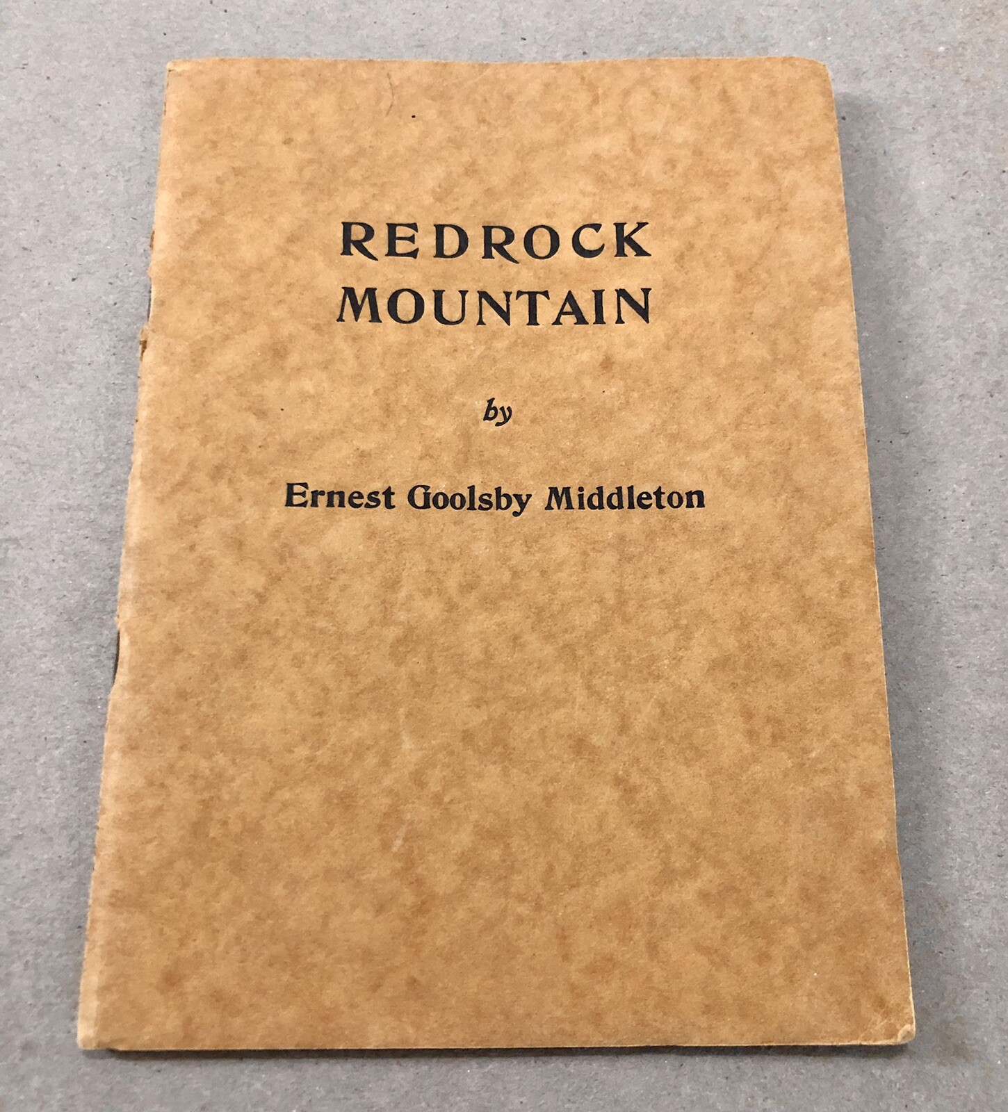 Redrock Mountain, Poetry by Ernest Goolsby Middleton (1941 PB, 1 of 300) SIGNED