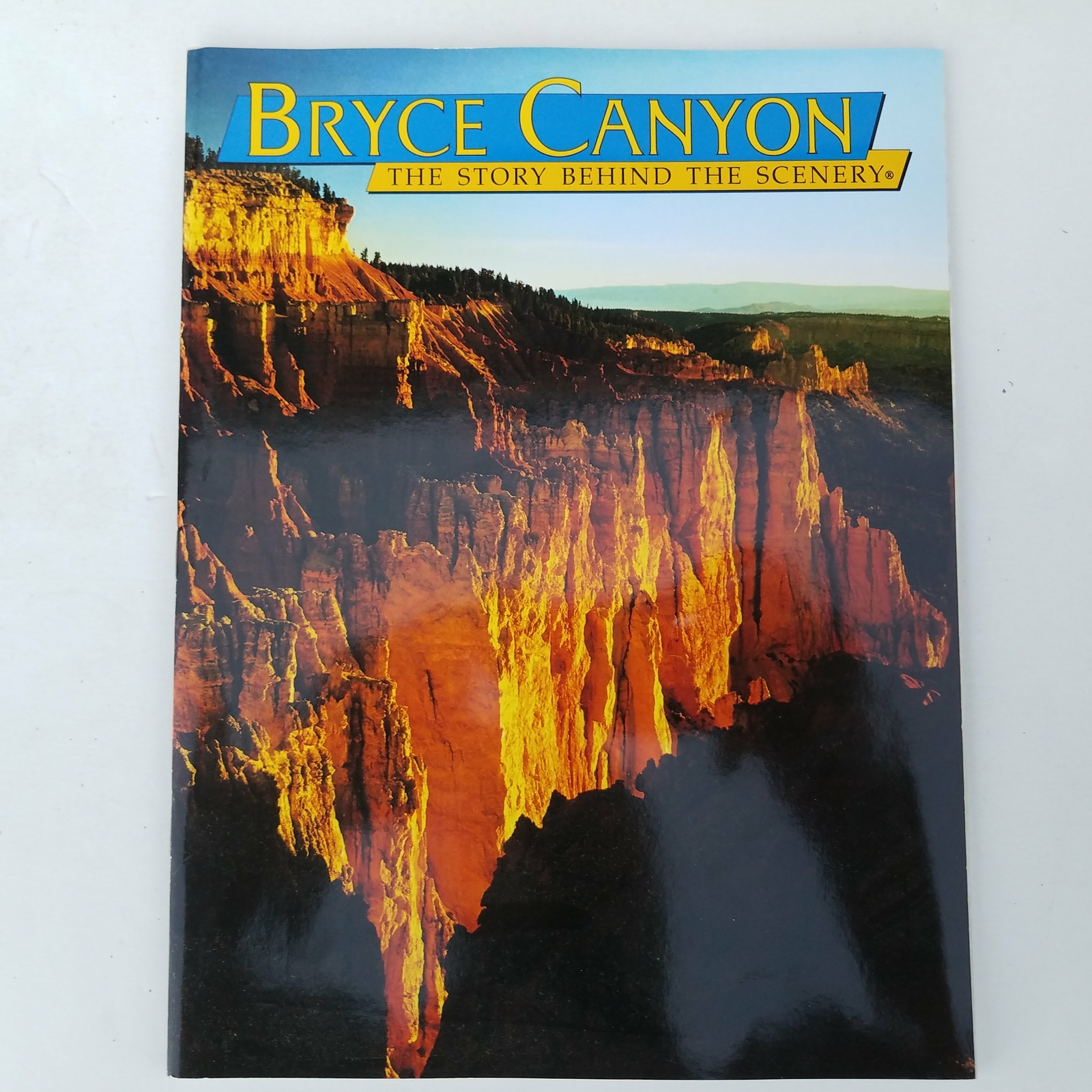 Bryce Canyon – The Story Behind The Scenery 0916122697