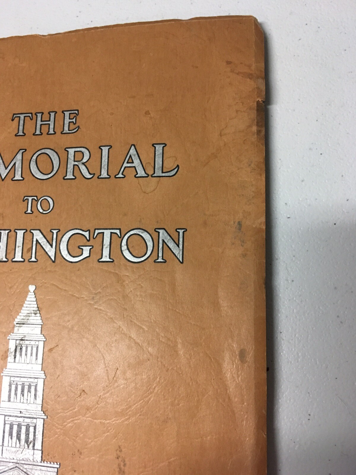 THE MEMORIAL TO WASHINGTON SOUVENIR BOOKLET ~ 1932 ~ CHARLES H. CALLAHAN – RARE!
