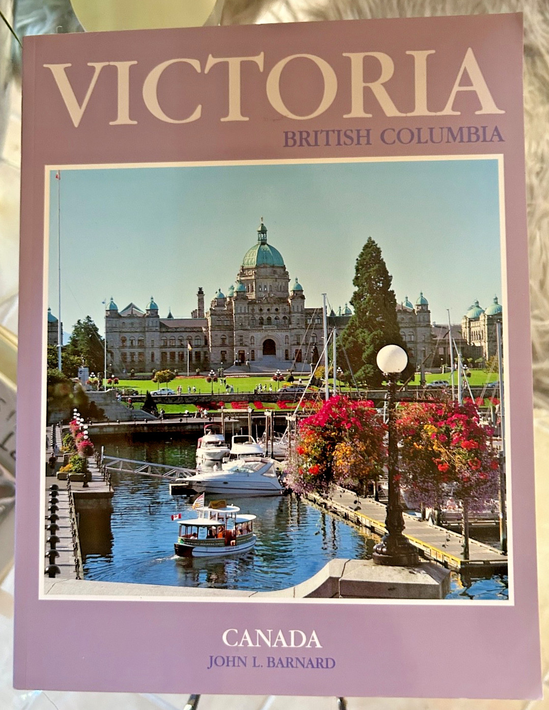 Victoria – British Columbia Canada by John L. Barnard – Lilac soft cover