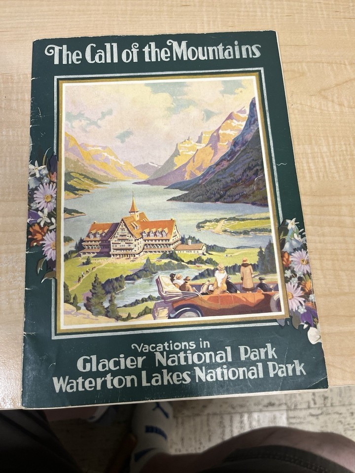 Glacier National Park Travel Brochure 1932 The Call of the Mountains GN RR