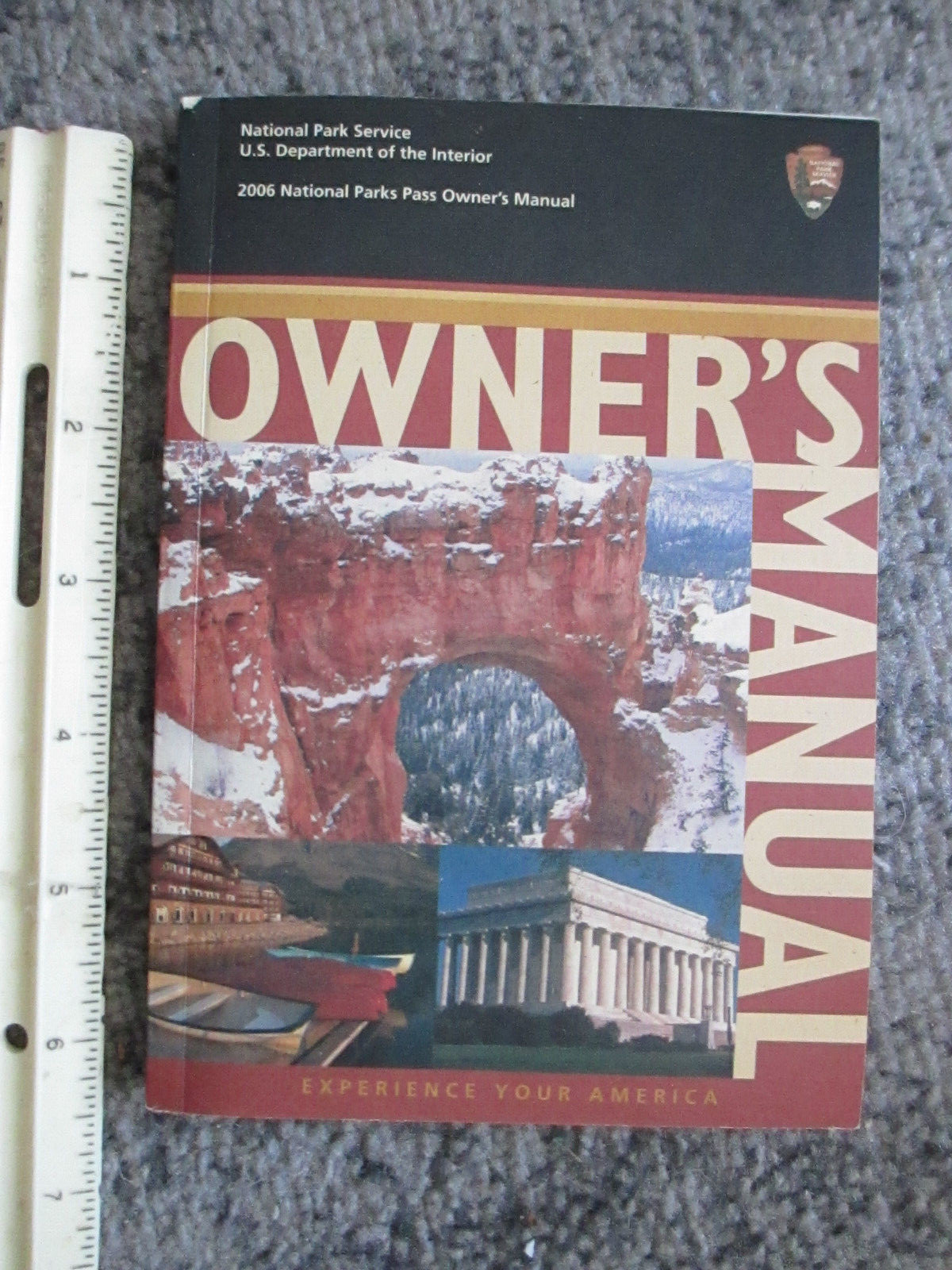 National Park Service 2006 National Parks Pass Owner’s Manual