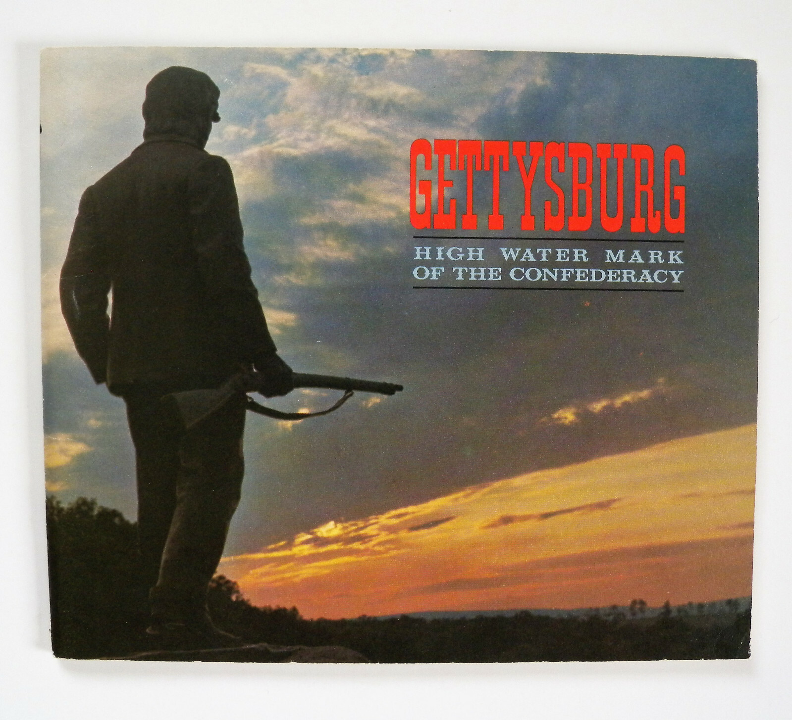Gettysburg High Water Mark of the Confederacy by Stephen Vincent Benet (1963)